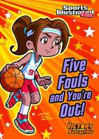 Five Fouls and You're Out! 1434230759 Book Cover