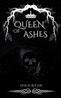 Queen of Ashes (Of Arrows and Ashes) 1036968944 Book Cover