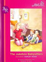 The Jukebox Babysitters 0984490426 Book Cover