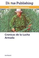 Cronicas de La Lucha Armada 3847388576 Book Cover