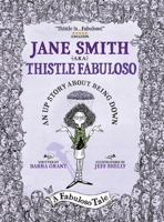 Jane Smith aka Thistle Fabuloso B0F5NH6Z2Q Book Cover
