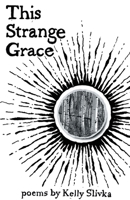 This Strange Grace 1646621247 Book Cover