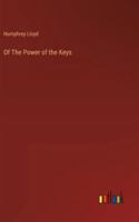 Of The Power of the Keys 3368187872 Book Cover