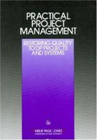 Practical Project Management : Restoring Quality to DP Projects and Systems 0932633005 Book Cover