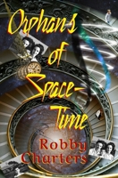 Orphans of Space-Time B08RC4BKLH Book Cover