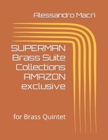 SUPERMAN Brass Suite Collections AMAZON exclusive: for Brass Quintet B0C7JCYL58 Book Cover