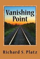 Vanishing Point: And Other Stories 0692682848 Book Cover