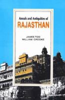 Annals and Antiquities of Rajast'han, Or the Central and Western Rajpoot State of India 1015973981 Book Cover