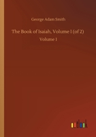 The book of Isaiah Volume 1. Isaiah 1. 34 1515005968 Book Cover