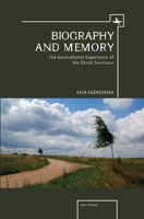 Biography and Memory: The Generational Experience of the Shoah Survivors 1936235781 Book Cover
