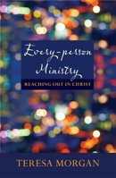 Every-Person Ministry: Reaching Out in Christ 0281064474 Book Cover