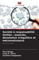 Société à responsabilité limitée : associés, dissolution irrégulière et méconnaissance: Droit des sociétés (French Edition) 6206828379 Book Cover