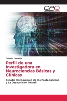 Perfil de una Investigadora en Neurociencias Básicas y Clínicas (Spanish Edition) 6139404460 Book Cover