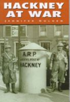 Hackney at War 0750908602 Book Cover
