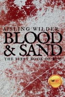 Blood & Sand 1838115250 Book Cover