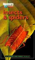 Discovery Channel: Insects & Spiders: An Explore Your World Handbook 1563318415 Book Cover