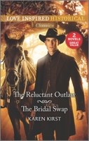 The Reluctant Outlaw  Winning the Widow's Heart 1335454810 Book Cover