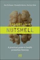 Theory in a Nutshell: A Practical Guide to Health Promotion Theories 0074713329 Book Cover