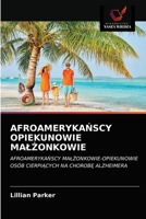 AfroamerykaŃscy Opiekunowie MalŻonkowie 6203554251 Book Cover
