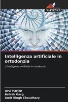 Intelligenza artificiale in ortodonzia (Italian Edition) 6207440528 Book Cover