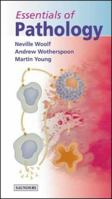Pocket Essentials of Pathology (Saunders' Pocket Essentials) 0702023949 Book Cover