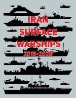 Iran Surface Warships: 2019 - 2020 1686021941 Book Cover