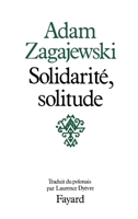 Solidarité, solitude 2213017883 Book Cover