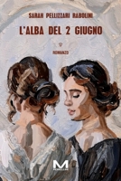 L'alba del 2 giugno (Italian Edition) B0BLGNDV6B Book Cover
