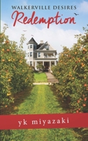 Walkerville Desires: Redemption 1980986738 Book Cover