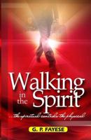 Walking in the Spirit 9780843183 Book Cover