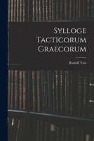 Sylloge Tacticorum Graecorum 1017670900 Book Cover