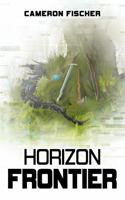 Horizon Frontier (Horizon Now Trilogy) 1969409045 Book Cover