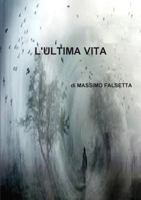 L'Ultima Vita 024406556X Book Cover