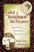 Called According to His Purpose 160266448X Book Cover