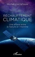 Réchauffement climatique: Une affaire entre la Nature et l'Homme (French Edition) 2140205774 Book Cover