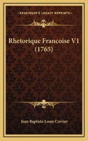 Rhetorique Francoise V1 116494567X Book Cover