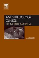 New Vistas in Patient Safety and Simulation, An Issue of Anesthesiology Clinics (Volume 25-2) 1416042792 Book Cover