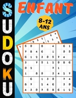 Sudoku enfant 8-12 Ans: jeux pour jouer en famille, 200 grilles trois niveaux avec instructions et solutions, cadeau Pour garçons et filles B08DC63S4T Book Cover