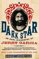 Dark Star: An Oral Biography of Jerry Garcia 0688147828 Book Cover