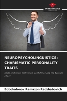 Neuropsycholinguistics: Charismatic Personality Traits 6208232422 Book Cover