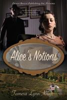 Alice's Notions 1949564398 Book Cover