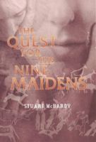 The Quest for the Nine Maidens 0946487669 Book Cover