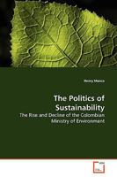 The Politics of Sustainability 3639160630 Book Cover