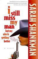 I Still Miss My Man But My Aim Is Getting Better (Pocket Book Series) 0671897500 Book Cover