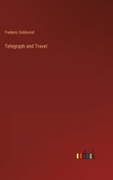 Telegraph and Travel 3368801279 Book Cover