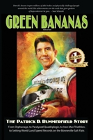 Green Bananas: The Patrick D. Rummerfield Story B0C47TBMNH Book Cover