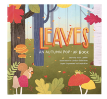 Leaves: An Autumn Pop-Up Book 1623484588 Book Cover