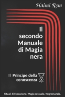 Il secondo manuale di magia nera: Il principe della conoscenza B0BRLYM55S Book Cover