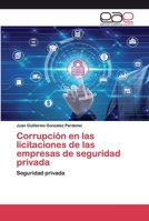 Corrupción en las licitaciones de las empresas de seguridad privada: Seguridad privada 6139436052 Book Cover
