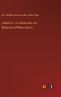 Quellen zu Text und Noten der Septuaginat-Uebersetzung 336801434X Book Cover